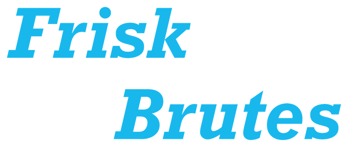 Frisk Brutes